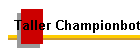 Taller Championbot